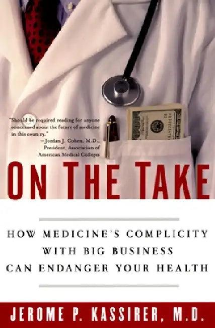 On the Take (English, Jerome P. Kassirer)