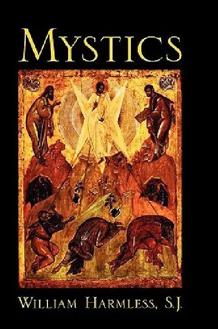 The Mystics (English, William Harmless)