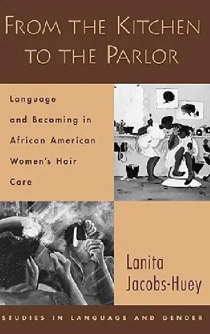 From the Kitchen to the Parlor (English, Lanita Jacobs-Huey)