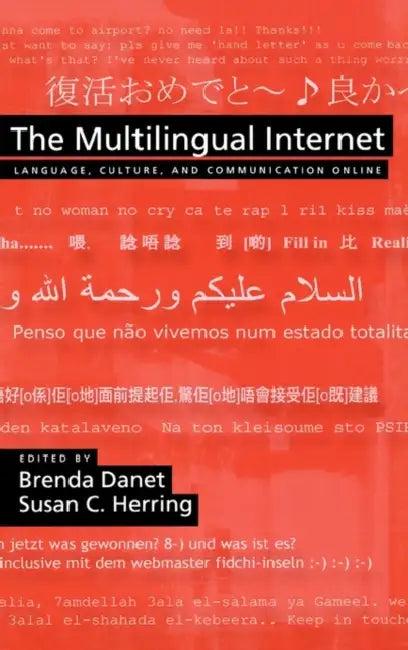 The Multilingual Internet (English, Brenda Danet | Susan C. Herring)