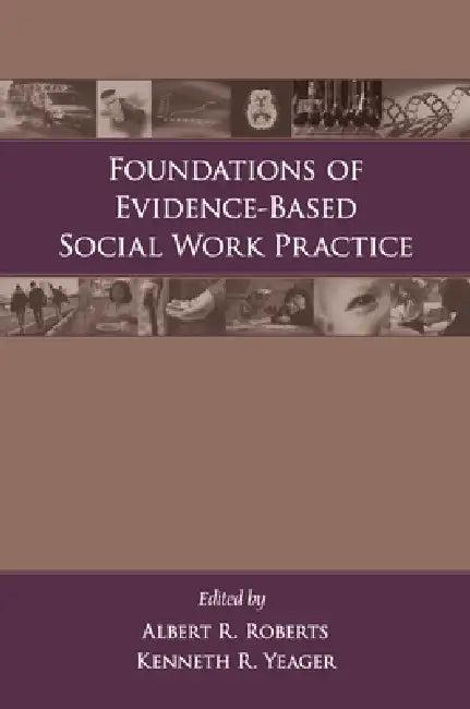 Foundations of Evidence-Based Social Work Practice (English, Albert R. Roberts | Kenneth Yeager)