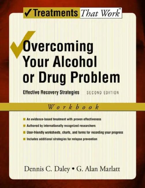 Overcoming Your Alcohol or Drug Problem (English, Dennis C. Daley | G. Alan Marlatt)