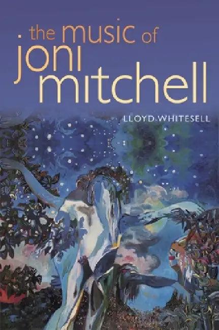 The Music of Joni Mitchell (English, Lloyd Whitesell)