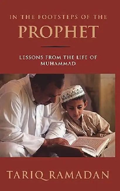 In the Footsteps of the Prophet (English, Tariq Ramadan)