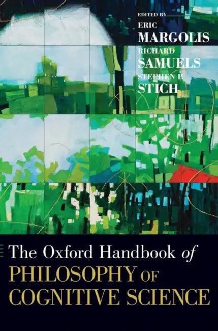 Oxford Handbook of Philosophy of Cognitive Science (English, Eric Margolis | Richard Samuels | Stephen P. Stich)