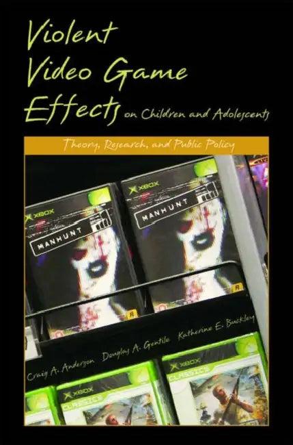 Violent Video Game Effects on Children and Adolescents (English, Craig A. Anderson | Douglas A. Gentile | Katherine E. Buckley)