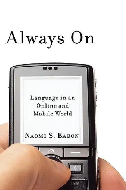 Always on (English, Naomi S. Baron)