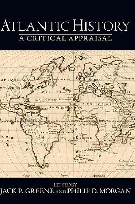 Atlantic History (English, Jack P. Greene | Philip D. Morgan)