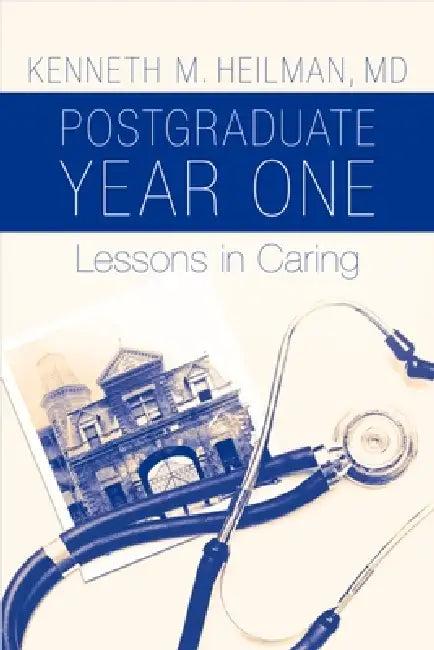 Postgraduate Year One (English, Kenneth M. Heilman)