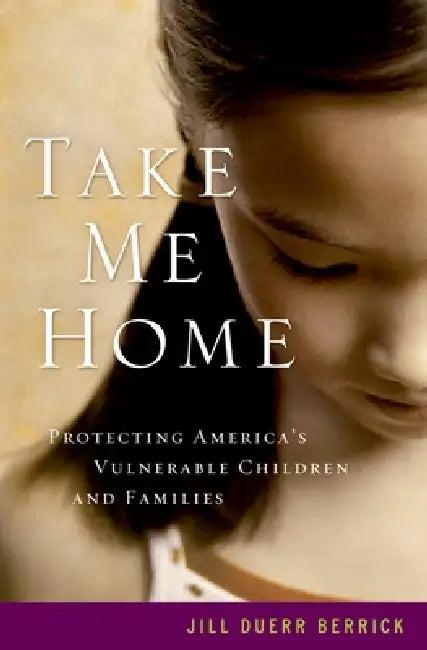 Take Me Home (English, Jill Duerr Berrick)