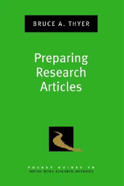 Preparing Research Articles (English, Bruce A. Thyer)