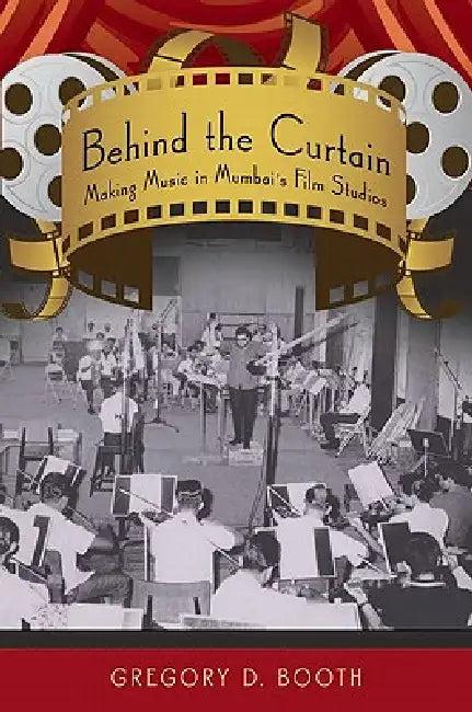 Behind the Curtain (English, Gregory D. Booth | Greg Booth)