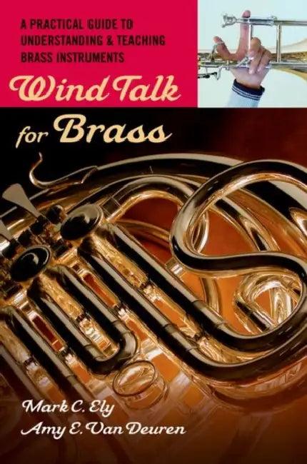 Wind Talk for Brass (English, Mark C. Ely | Amy E. Van Deuren)