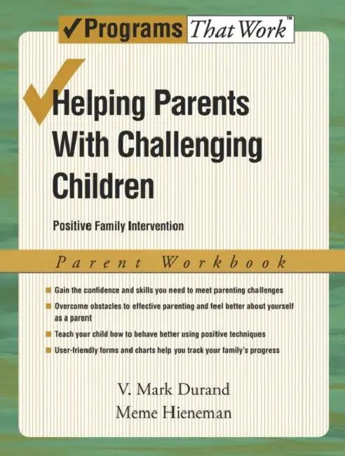 Helping Parents with Challenging Children, Parent Workbook (English, V. Mark Durand | Meme Hieneman)