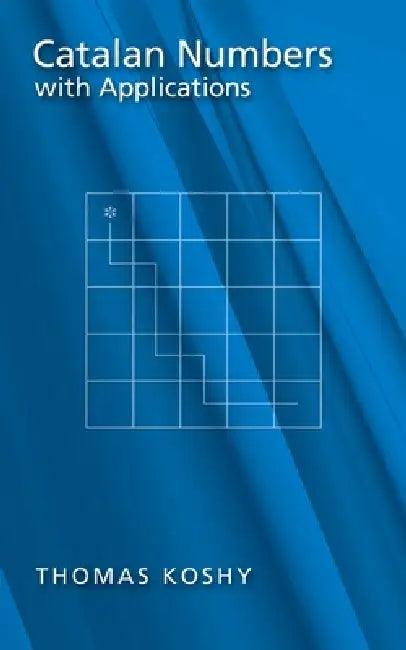 Catalan Numbers with Applications (English, Thomas Koshy)