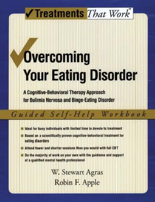 Overcoming Your Eating Disorder (English, Robin Apple | W. Stuart Agras)