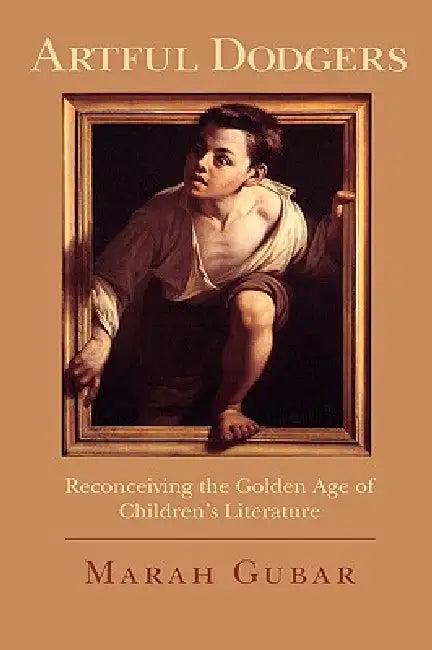 Artful Dodgers (English, Marah Gubar)