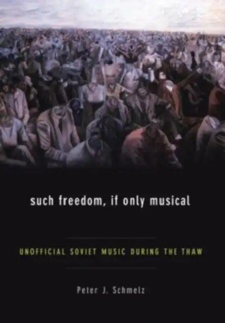 Such Freedom, If Only Musical (English, Peter John Schmelz)