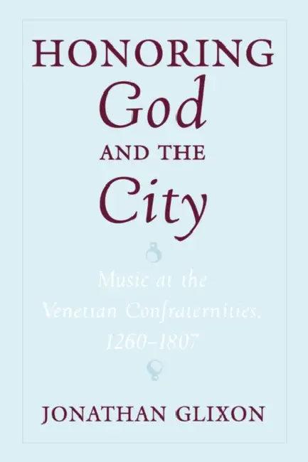 Honoring God and the City (English, Jonathan Glixon)