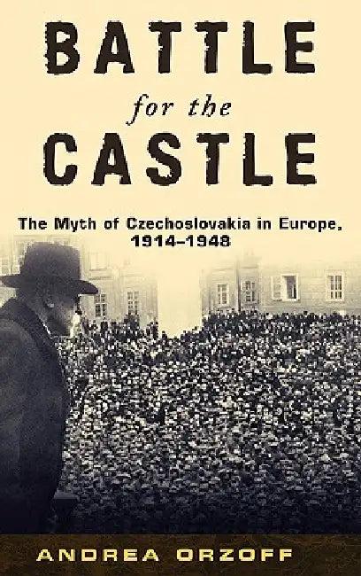 Battle for the Castle (English, Andrea Orzoff)