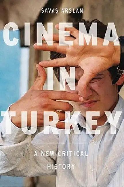 Cinema in Turkey (English, Savas Arslan)