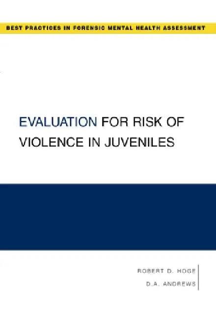 Evaluation for Risk of Violence in Juveniles (English, Robert D. Hoge | D. a. Andrews)