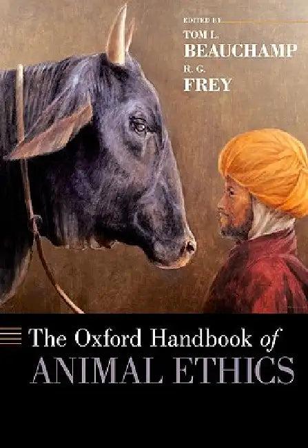Oxford Handbook of Animal Ethics (English, Tom L. Beauchamp | R. G. Frey)