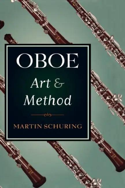 Oboe Art and Method (English, Martin Schuring)