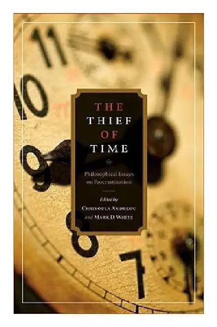 Thief of Time (English, Chrisoula Andreou | Mark White)