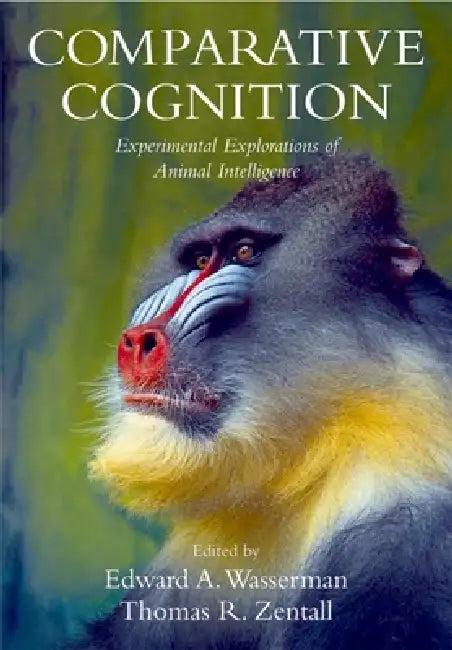 Comparative Cognition (English, Edward a. Wasserman | Thomas R. Zentall)