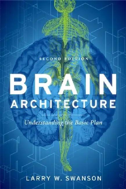 Brain Architecture (Revised) (English, Larry W. Swanson | Larry W Swanson)