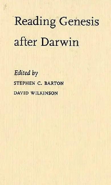 Reading Genesis After Darwin (English, Stephen C. Barton | David Wilkinson)