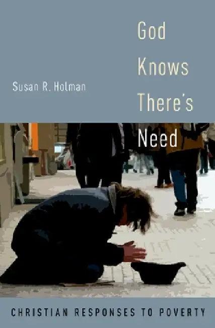 God Knows There's Need (English, Susan R. Holman)