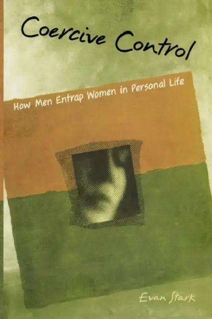 Coercive Control (English, Evan Stark)