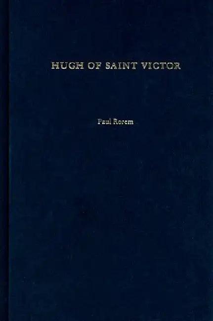 Hugh of Saint Victor (English, Paul Rorem)