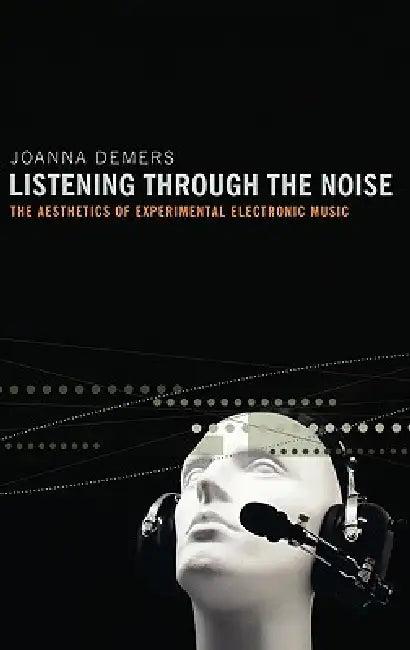 Listening Through the Noise (English, Joanna Teresa DeMers)