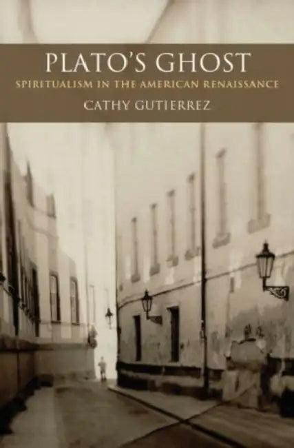 Plato's Ghost (English, Cathy Gutierrez)