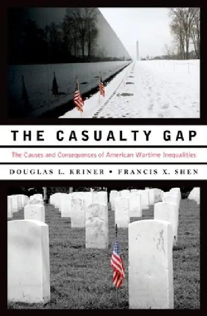 Casualty Gap (English, Douglas L. Kriner | Francis X. Shen)