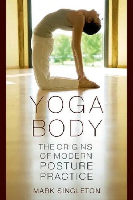 Yoga Body (English, Mark Singleton)