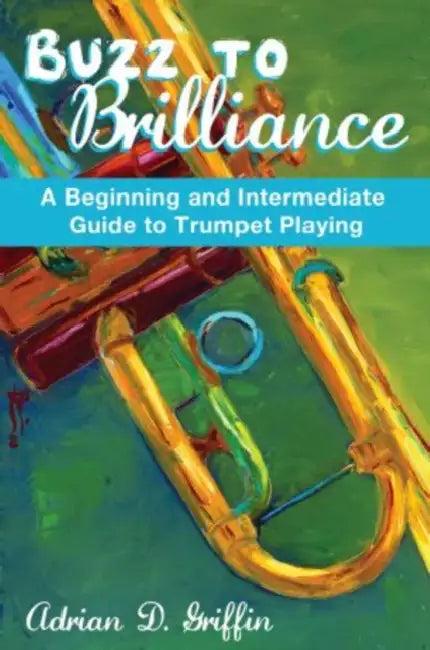 Buzz to Brilliance (English, Adrian Griffin)