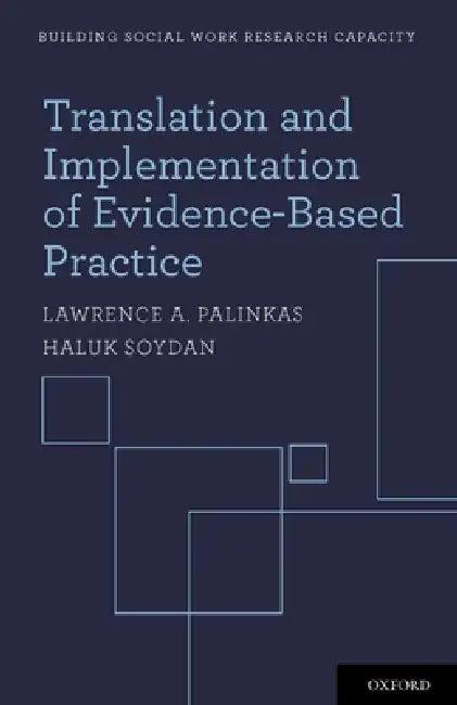 Translation and Implementation of Evidence-Based Practice (English, Lawrence A. Palinkas | Haluk Soydan)