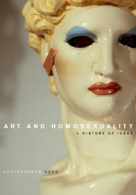 Art and Homosexuality (English, Christopher Reed)