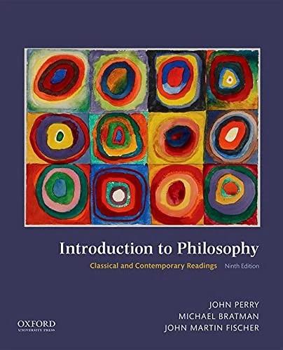 Introduction to Philosophy (English, John Perry | Michael Bratman | John Martin Fischer)