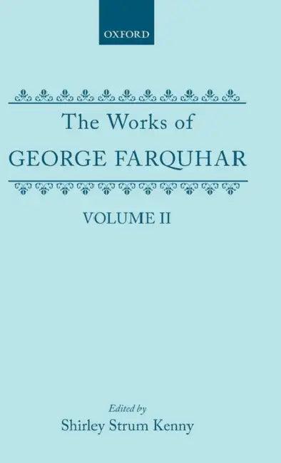 The Works of George Farquhar (English, George Farquhar | Shirley S. Kenny)