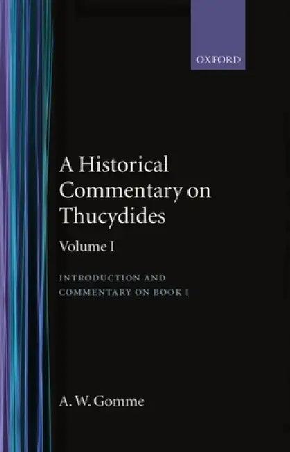 A Historical Commentary on Thucydides (English, A. W. Gomme)