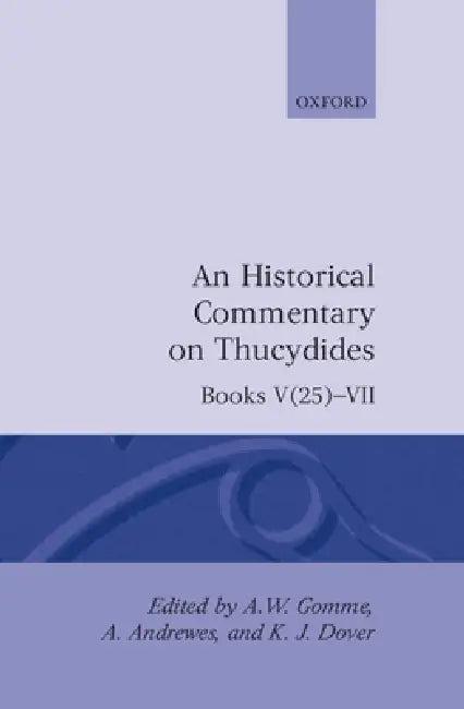 A Historical Commentary on Thucydides (English, A. W. Gomme | A. Andrewes | K. J. Dover)