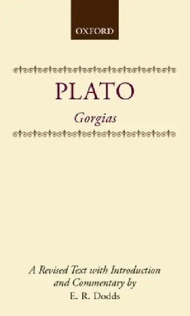 Gorgias (English, Plato | Eric Robertson | E. R. Dodds)