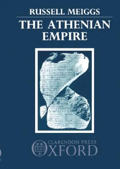 The Athenian Empire (English, Russell Meiggs)