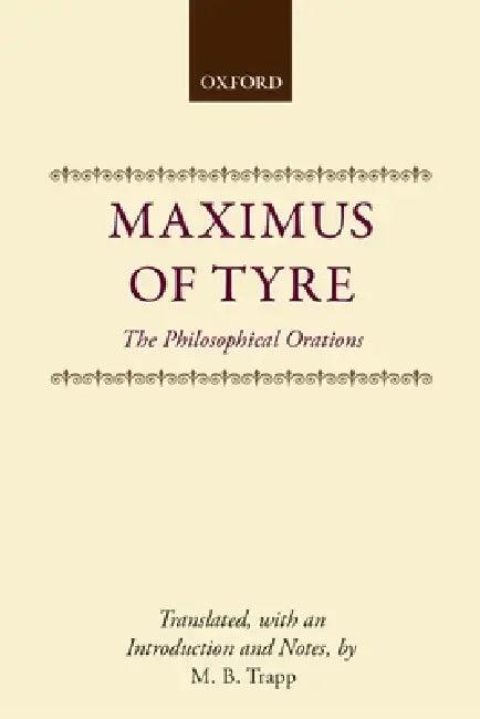 Maximus of Tyre (English, Maximus of Tyre | M. B. Trapp)