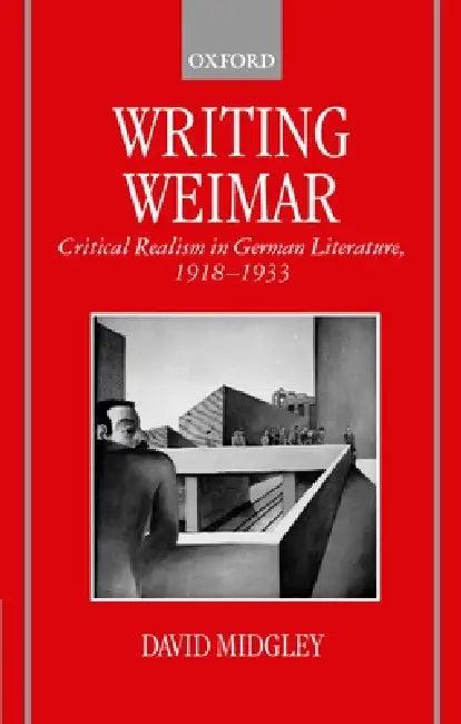 Writing Weimar (English, David R. Midgley | David Midgley)